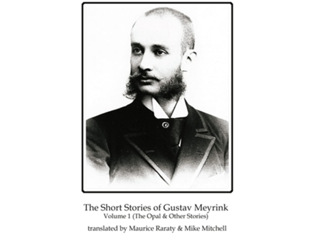 Livro The Short Stories of Gustav Meyrink Volume 1 de Gustav Meyrink (Inglês)