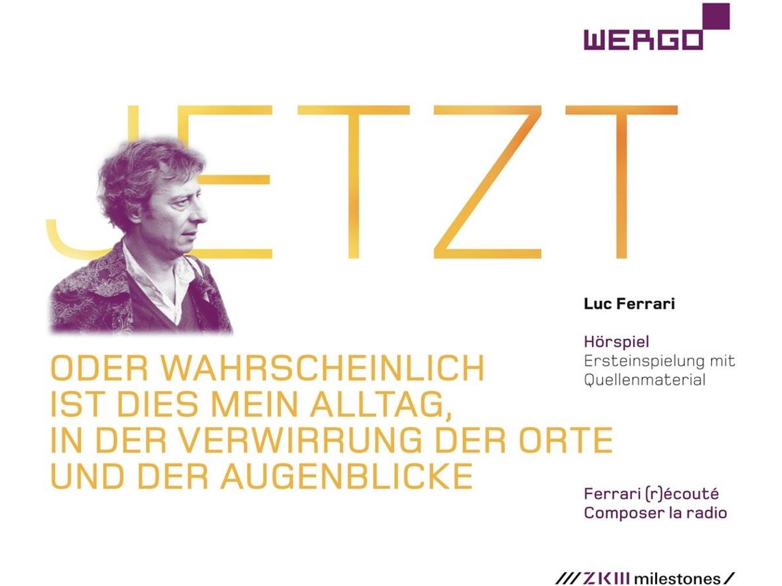 CD Ferrari,Brunhild/Vivant Quartet de Narbonne - JETZT-oder wahrscheinlich ist dies mein Alltag, (3CDs)