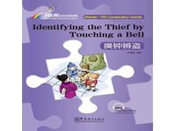Livro Identifying the Thief by Touching a Bell - Rainbow Bridge Graded Chinese Reader Starter 150 Vocabulary Words de Ye Chanjuan (Inglês)