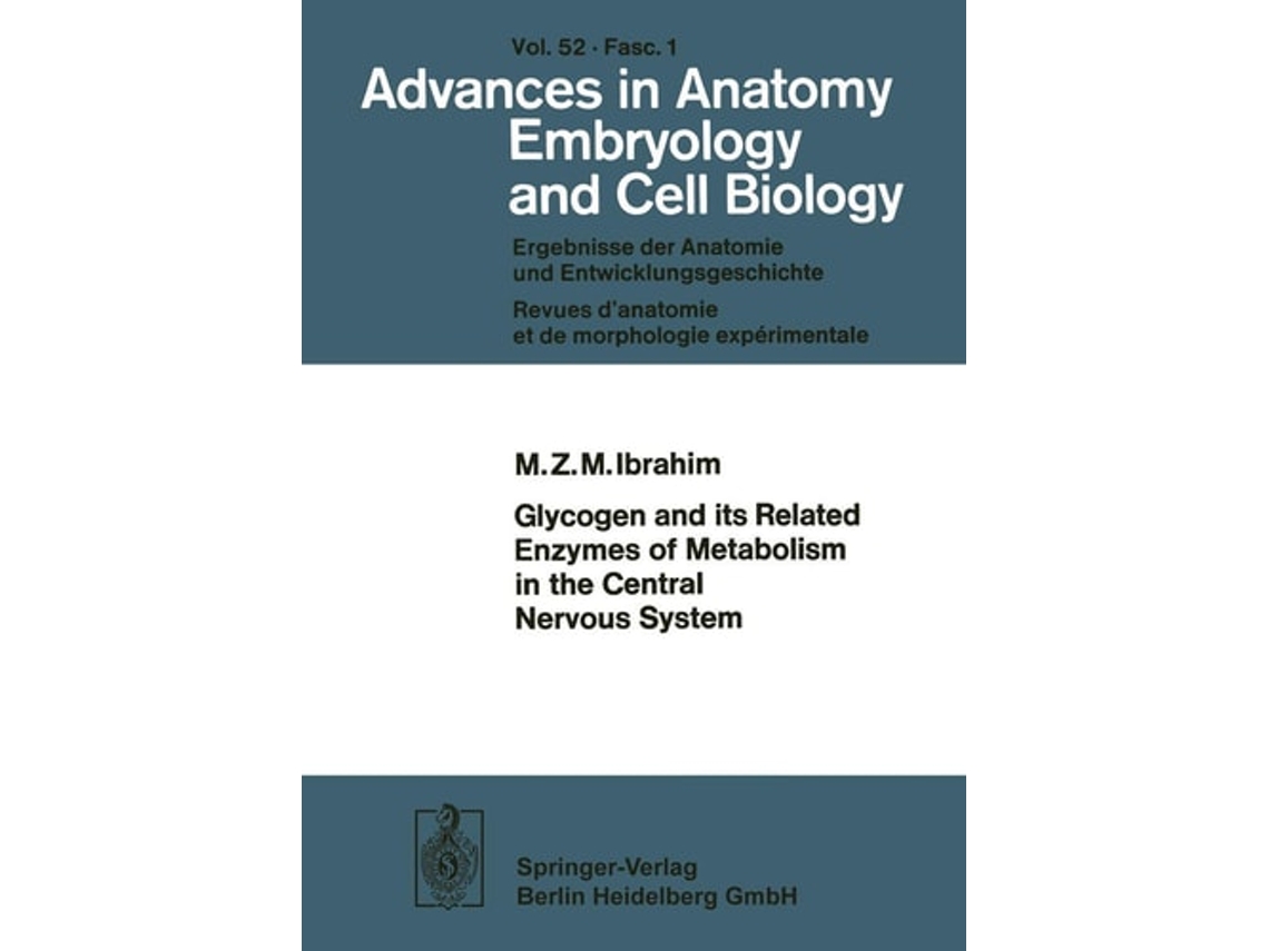 Livro Glycogen And Its Related Enzymes Of Metabolism In The Central Nervous System De Mzm Ibrahim (inglês)
