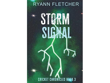 Livro Storm Signal The Cricket Chronicles de Ryann Fletcher (Inglês)