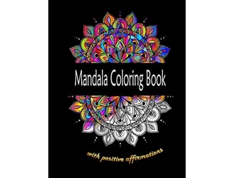 Livro Mandala Coloring Book With Positive Affirmations De Sophie Autumn (inglês)