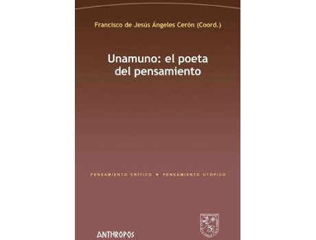 Livro Unamuno : el poeta del pensamiento de Abreviado por Francisco De Jesús Ángeles Cerón (Espanhol)