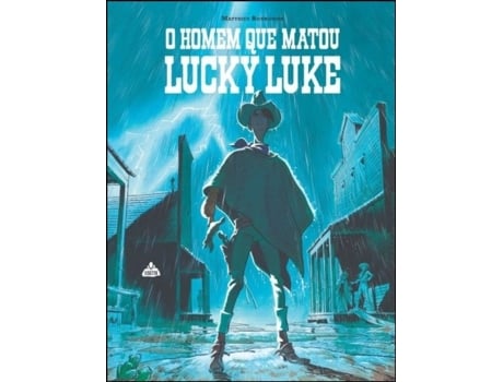 Livro O Homem que Matou Lucky Luke de Matthieu Bonhomme