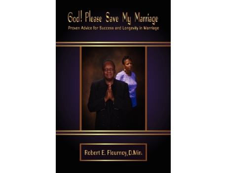Livro God! Please Save My Marriage Robert E Flournoy (Inglês)