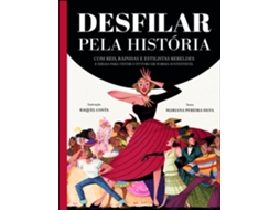 Livro Desfilar Pela História De Mariana Pereira Silva (português)