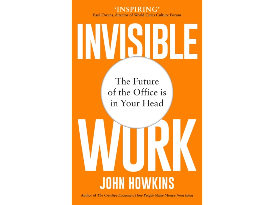 Livro Invisible Work de John Howkins (Inglês)