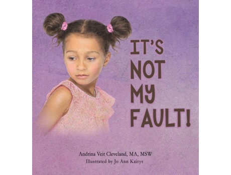 Livro Its Not My Fault! De Andrina Veit Cleveland (inglês)
