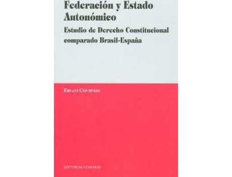 Livro Federacion Y Estado Autonomico de Ernani Contipelli (Espanhol)