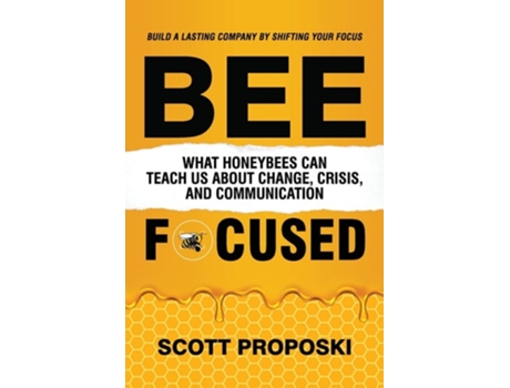 Livro Bee Focused De Scott Proposki (inglês)