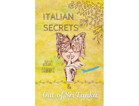 Livro Italian Secrets Amp Out Of Sri Lanka De Jan Hook (inglês)