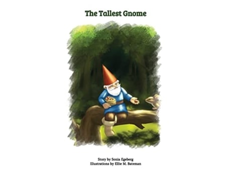 Livro The Tallest Gnome de Sonia Egeberg (Inglês)