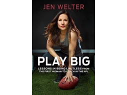 Livro Play Big de Jen Welter (Inglês - Capa Dura)