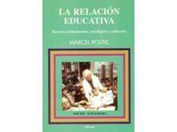 Livro Relacion Educativa de Marcel Postic (Espanhol)