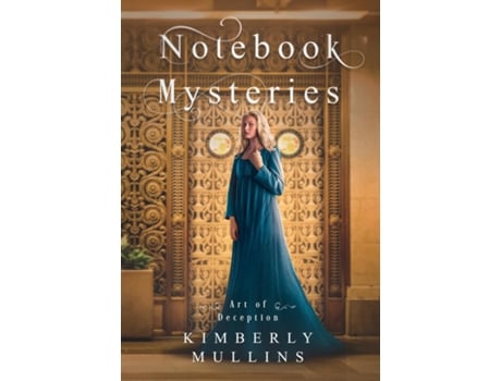 Livro Notebook Mysteries Art of Deception de Kimberly Mullins (Inglês)