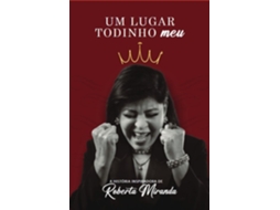 Livro Um Lugar Todinho Meu De Roberta Miranda (português)