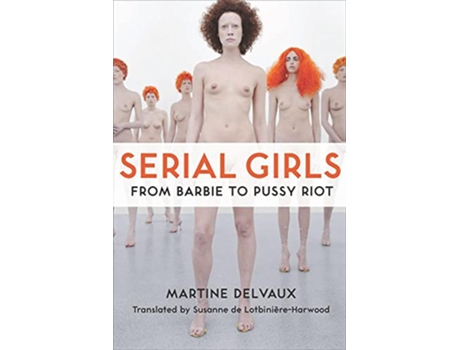 Livro Serial Girls de Martine Delvaux (Inglês)