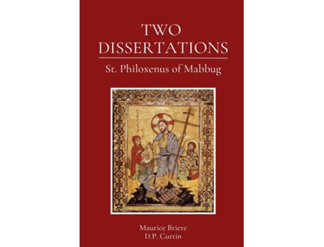 Livro Two Dissertations de St Philoxenus of Mabbug (Inglês)