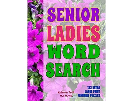 Livro Senior Ladies Word Search De Kalman Toth M A M Phil (inglês)