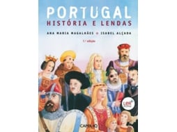 Livro Portugal História E Lendas de Ana Maria Magalhães e Isabel Alçada (Português - Capa Dura)