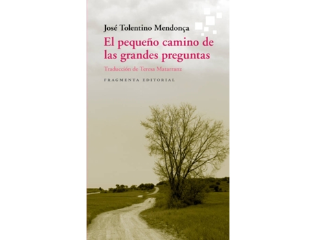 Livro El Pequeño Camino De Las Grandes Preguntas de José Tolentino Mendonça (Espanhol)