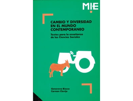 Livro Cambio Y Diversidad En El Mundo Contemporaneo. de G. Y Clavijo Biosca (Espanhol)