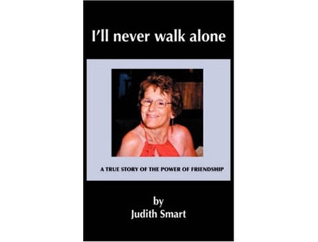 Livro Ill never walk alone de J M Smart (Inglês)