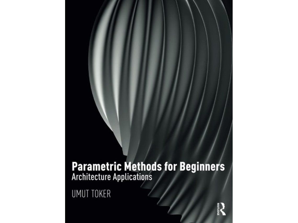 Livro Parametric Methods for Beginners de Umut Toker (Inglês)