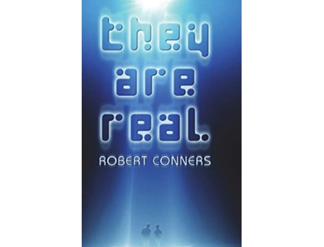 Livro They Are Real de Robert Conners (Inglês)