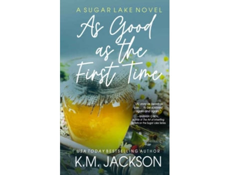 Livro As Good As The First Time Sugar Lake de Km Jackson (Inglês)