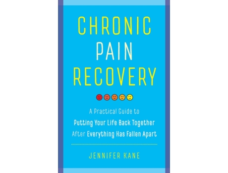 Livro Chronic Pain Recovery De Jennifer Kane (inglês)