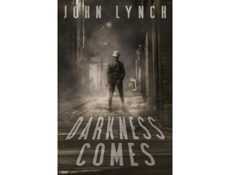 Livro Darkness Comes De John Lynch (inglês)