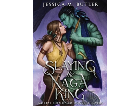 Livro Slaying the Naga King de Jessica M Butler e J M Butler (Inglês - Capa Dura)