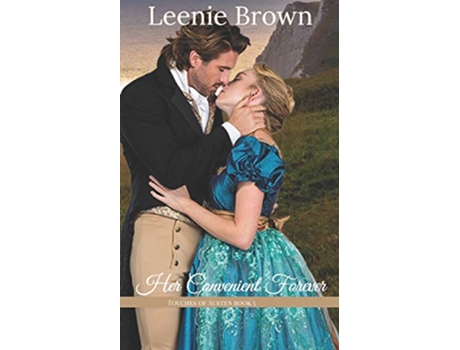 Livro Her Convenient Forever A Touches of Austen Novel de Leenie Brown (Inglês)