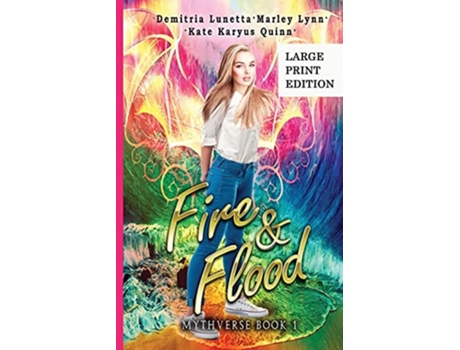 Livro Fire Amp Flood De Demitria Lunetta, Kate Karyus Quinn Et Al. (inglês)