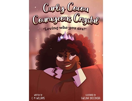 Livro Curly Cocoa Courageous Crystal de Crystal Williams (Inglês)