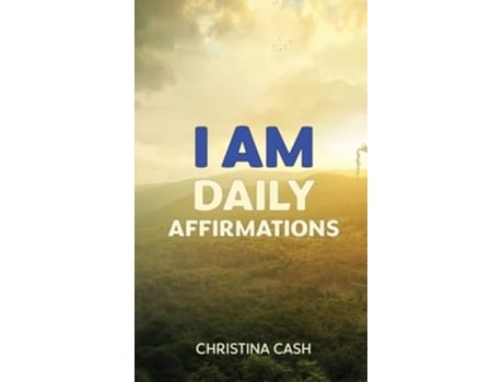 Livro I AM Daily Affirmations de Christina Cash (Inglês - Capa Dura)