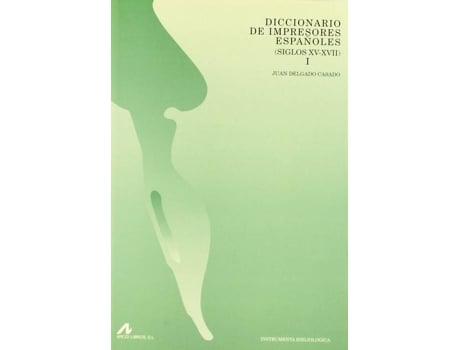 Livro Diccionario de impresores españoles de Juan Delgado Casado