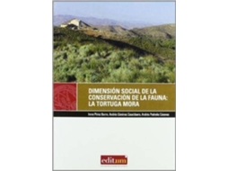 Livro Dimensión Social De La Conservación De La Fauna La Tortuga Mora de Irene Ibarra (Espanhol)
