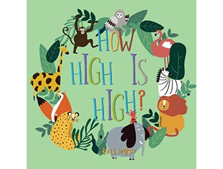 Livro How High is HighWhats so Great bout Water de L E Walsh (Inglês)