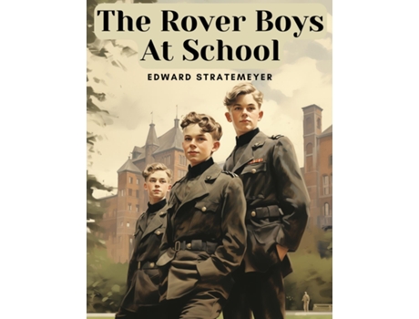Livro The Rover Boys At School de Edward Stratemeyer (Inglês)