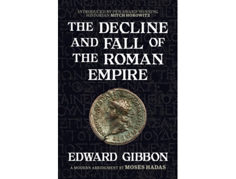 Livro The Decline and Fall of the Roman Empire A Modern Abridgment by Moses Hadas de Edward Gibbon (Inglês)
