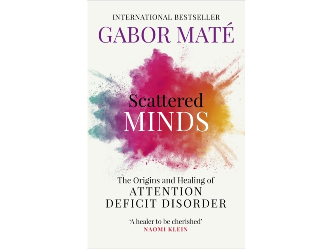 Livro Scattered Minds de Gabor Maté (Inglês)