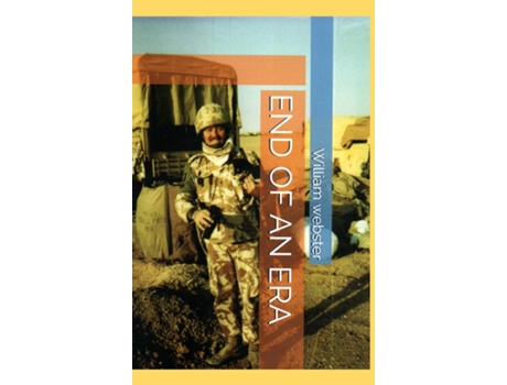 Livro End of an Era de William Webster (Inglês)