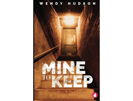 Livro Mine To Keep De Wendy Hudson (inglês)