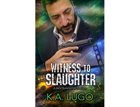 Livro Witness To Slaughter De Ka Lugo E Ka Lugo (inglês)
