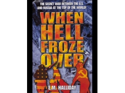 Livro When Hell Froze Over de E M Halliday (Inglês)