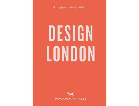 Livro An Opinionated Guide to Design London de Rosa Bertoli (Inglês)