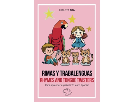 Livro Rimas y trabalenguas para aprender español / Rhymes and Tongue Twisters to Learn Spanish de Carlota Roa (Inglês)