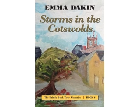 Livro Storms in the Cotswolds de Emma Dakin (Inglês)